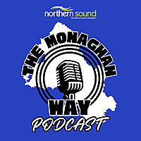 The Monaghan Way Podcast