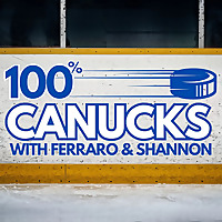100% Canucks with Ferraro & Shannon