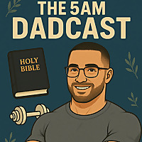 The 5am Dadcast