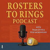 Rosters to Rings Podcast
