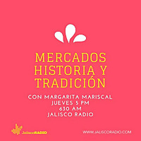 Mercados Historia y Tradición