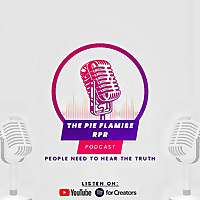 The Pie Flamise Rpr Podcast