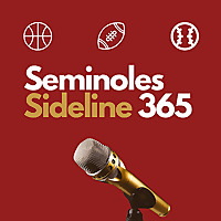Seminoles Sideline 365: Unfiltered Florida State Sports