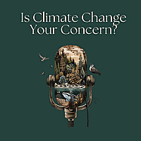 Is Climate Change Your Concern?