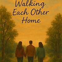 Walking Each Other Home