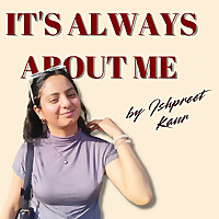 It's always about ME