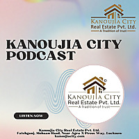 Kanoujia City Podcast