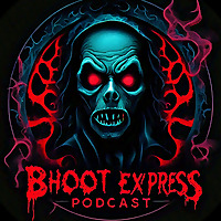 Bhoot Express Horror Podcast