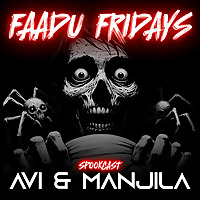 Faadu Fridays Podcast - Scary Horror Stories in Hindi and English