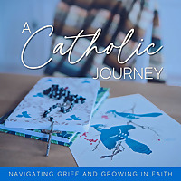 A Catholic Journey