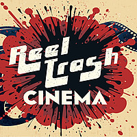 Reel Trash Cinema