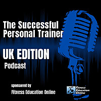 The Successful Personal Trainer: UK Edition