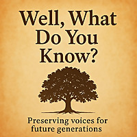 Well, What Do You Know?