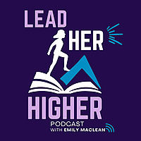 Lead Her Higher