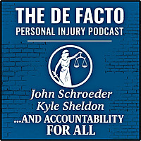 The De Facto Personal Injury Podcast