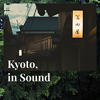 The Kyoto, in Sound Podcast