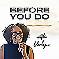 Before You Do with Verlyn