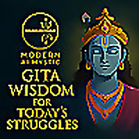 Bhagavad Gita Wisdom for Modern Problems