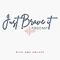 Just Brave It