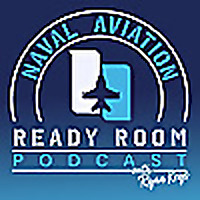The Naval Aviation Ready Room Podcast with Legends and Leaders