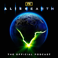 Alien: Earth   The Official Podcast