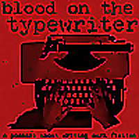 Blood on the Typewriter: A Podcast About Writing Dark Fiction