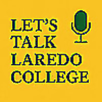 Let's Talk Laredo College