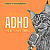 ADHD is a funny thing