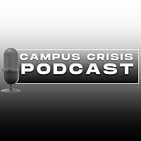 Campus Crisis Podcast