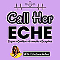 Call Her ECHE