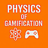Physics of Gamification