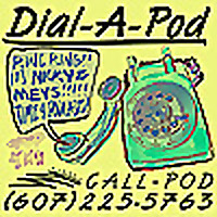 Dial-a-Pod