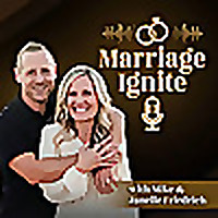 The Marriage Ignite Podcast