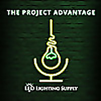 LED Lighting Supply: The Project Advantage Podcast