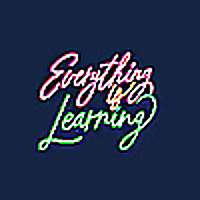Everything is Learning