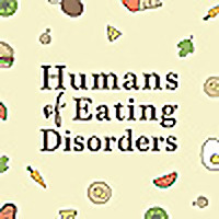 Humans of Eating Disorders