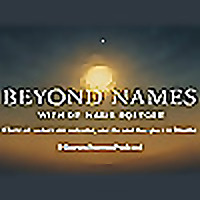 Beyond Names: Spirituality for Anyone and Everyone