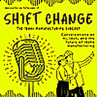 Shift Change: The Idaho Manufacturing Podcast