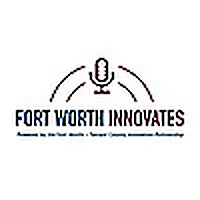 Fort Worth Innovates
