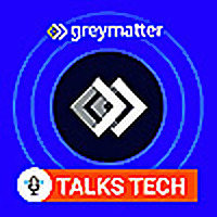 Grey Matter Talks Tech