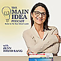 THE MAIN IDEA Podcast: Books for the Busy School Leader