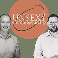 Unsexy Entrepreneurship