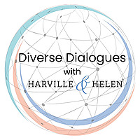 Diverse Dialogues with Harville and Helen