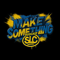 The Make Something Show