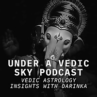Under a Vedic Sky - Vedic Astrology Insights