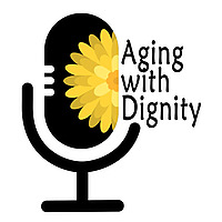 Aging With Dignity