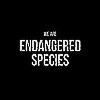 WE ARE ENDANGERED SPECIES