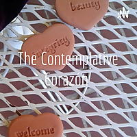 The Contemplative Corazón
