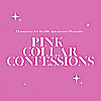 Pink Collar Confessions