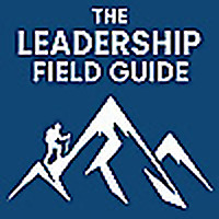 The Leadership Field Guide